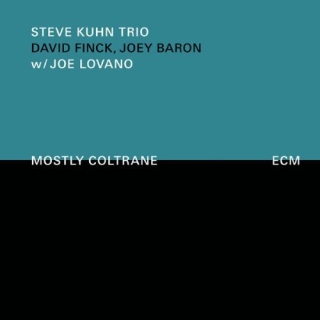 Steve Kuhn Trio, Joe Lovano: Mostly Coltrane - CD