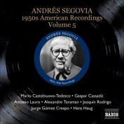 Andrés Segovia: Segovia, Andres: 1950S American Recordings, Vol. 5 - CD