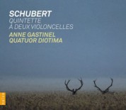 Anne Gastinel, Quatuor Diotima: Schubert: String Quintet - CD