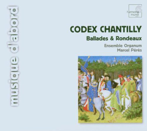 Ensemble Organum, Marcel Pérès: Codex Chantilly - CD Foto #1