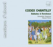 Ensemble Organum, Marcel Pérès: Codex Chantilly - CD