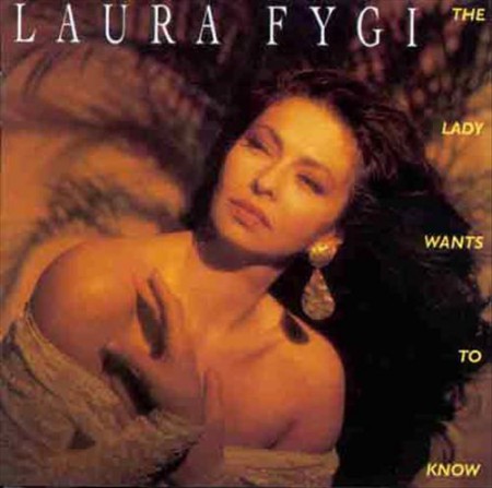 Laura Fygi: Lady Wants to Know - CD