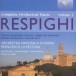 Respighi: Complete Orchestral Music Vol. 3 - CD