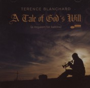 Terence Blanchard: A Tale of God's Will (A Requiem for Katrina) - CD