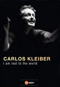 Carlos Kleiber: I Am Lost To The World (A Film By Georg Wübbolt) - DVD