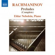 Eldar Nebolsin: Rachmaninov: Preludes for Piano (Complete) - CD