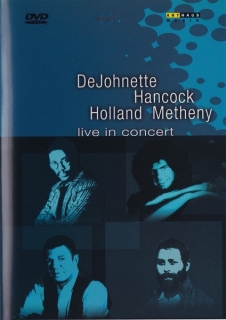 Jack DeJohnette, Herbie Hancock, Dave Holland, Pat Metheny: Live In Concert - DVD