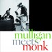 Mulligan Meets Monk + 1 Bonus Track - CD