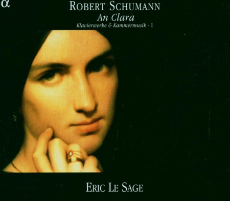 Eric Le Sage: Robert Schumann: An Clara - CD