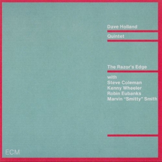 Dave Holland Quintet: The Razor's Edge - CD