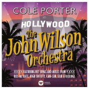 The John Wilson Orchestra, John Wilson: Cole Porter in Hollywood - CD