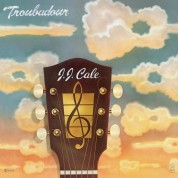 J.J. Cale: Troubadour - Plak