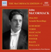 John McCormack: Mccormack, John: Mccormack Edition, Vol. 5: The Acoustic Recordings (1914-1915) - CD