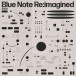 Blue Note Re:imagined - CD