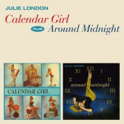 Julie London: Calendar Girl / Around Midnight - CD