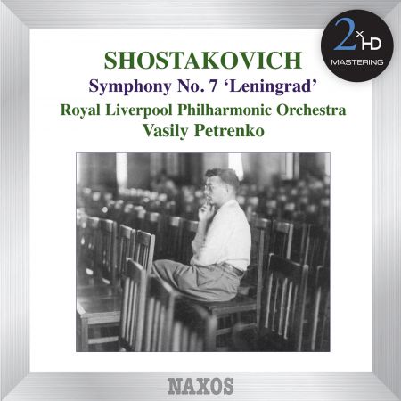 Vasily Petrenko, Royal Liverpool Philharmonic Orchestra: Shostakovich: Symphony No. 7, "Leningrad" - CD