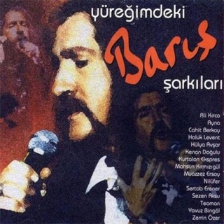 Barış Manço, Çeşitli Sanatçılar: Yüreğimdeki Barış Şarkıları - CD