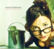 Alexa Rodrian: Mothersday - CD