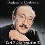 Özdemir Erdoğan: Türk Müziği Yorumları (2) - CD