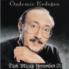 Özdemir Erdoğan: Türk Müziği Yorumları (2) - CD Foto #1