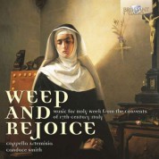 Cappella Artemisia, Candace Smith: Weep & Rejoice, Music for the Holy Week - CD