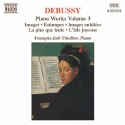 Francois-Joel Thiollier: Debussy: Piano Works, Vol. 3 - CD