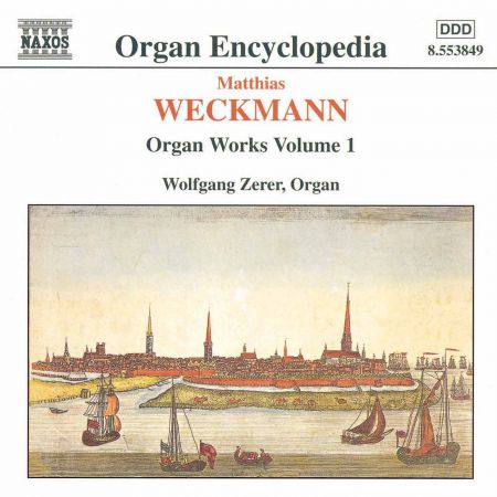 Weckmann: Organ Works, Vol.  1 - CD