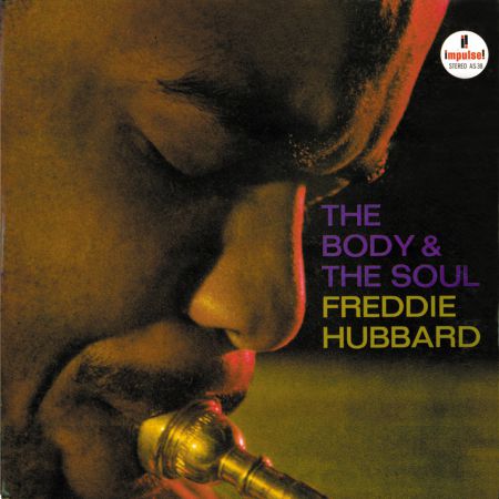 Freddie Hubbard: The Body And The Soul - Plak