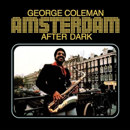 George Coleman: Amsterdam After Dark (Reissue) - Plak