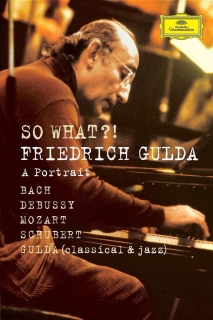 Friedrich Gulda - So What?! - DVD