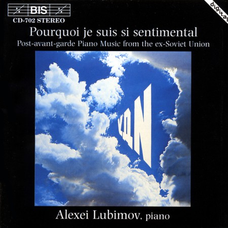 Alexei Lubimov: Post-avant-garde Piano Music from the ex-Soviet Union - CD