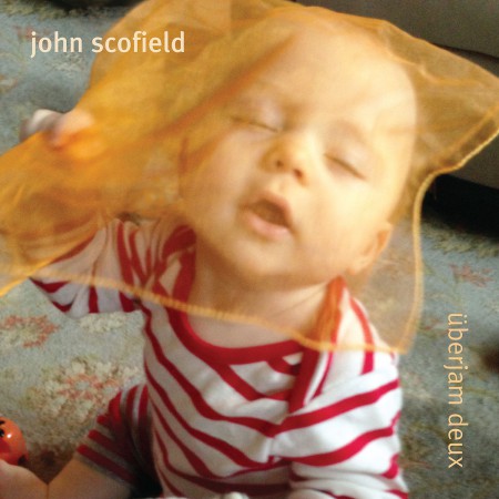 John Scofield: Überjam Deux - CD