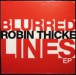 Robin Thicke: Blurred Lines Ep - Plak