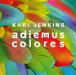 Karl Jenkins: Adiemus Colores - CD