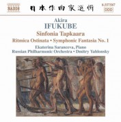 Ifukube: Sinfonia Tapkaara /  Ritmica Ostinata / Symphonic Fantasia No.1 - CD