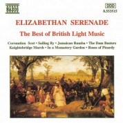 Elizabethan Serenade: The Best of British Light Music - CD