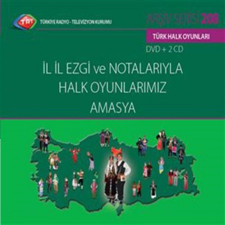 Çeşitli Sanatçılar: TRT Arşiv Serisi - 208 / İl İl Ezgi ve Notalarıyla Halk Oyunlarımız - Amasya - CD