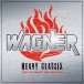 Wagner: Heavy Classix - The Ultimate Collection - CD