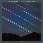 Stephan Micus: To The Evening Child - CD