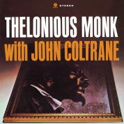 Thelonious Monk, John Coltrane: Thelonious Monk With John Coltrane - Plak