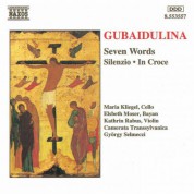 Gubaidulina: Seven Words / Silenzio / In Croce - CD