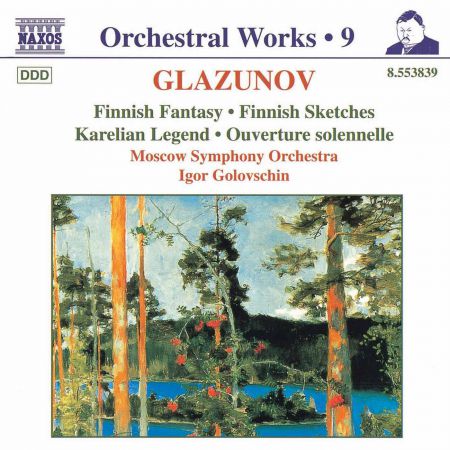 Igor Golovschin: Glazunov, A.K.: Orchestral Works, Vol.  9 - Finnish Fantasy / Finnish Sketches / Karelian Legend - CD