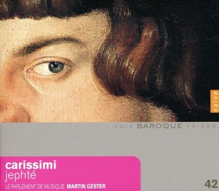 Le Parlement de Musique, Martin Gester: Carissimi: Historia Di Jephte - CD