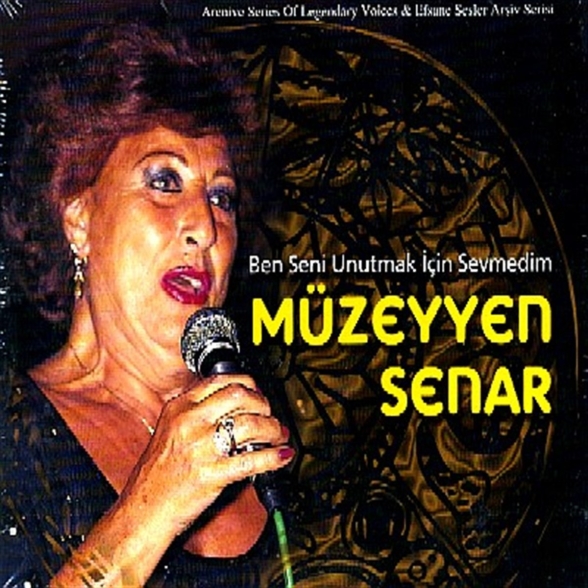 Müzeyyen Senar: Ben Seni Unutmak İçin Sevmedim - CD Foto #1