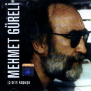 Mehmet Güreli: İplerin Kopuşu - CD