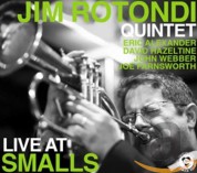Jim Rotondi: Live At Smalls 2009 - CD