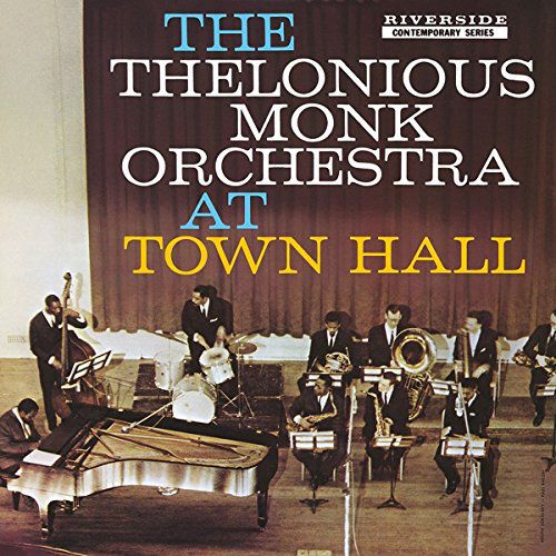 Thelonious Monk - At Town Hall