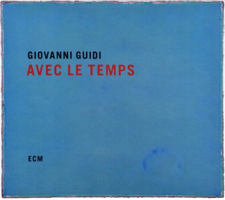 Giovanni Guidi: Avec Le Temps - CD