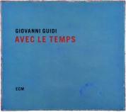 Giovanni Guidi: Avec Le Temps - CD