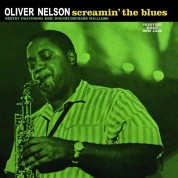 Oliver Nelson, Oliver Nelson Sextet: Screamin' The Blues - SACD
